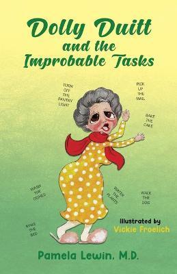 Dolly Duitt and the Improbable Tasks - Pamela Lewin