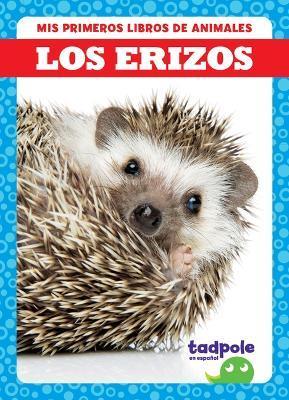 Los Erizos (Hedgehogs) - Marie Brandle