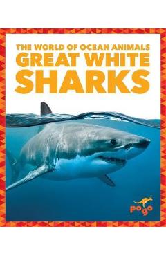 Poza produsului Great White Sharks - Mari C. Schuh