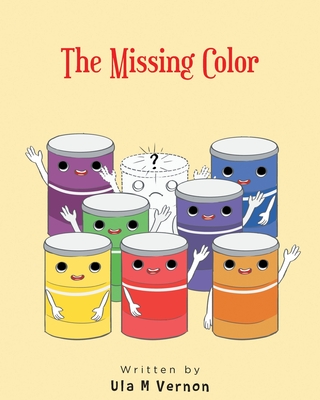 The Missing Color - Ula M. Vernon