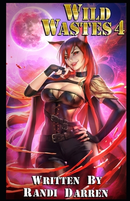 Coperta cărții 'Wild Wastes 4 - William D. Arand'