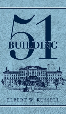 Building 51 - Elbert W. Russell