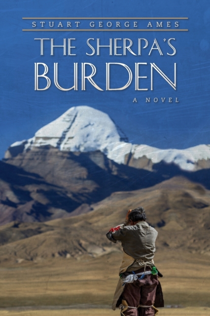 The Sherpa's Burden - Stuart Ames