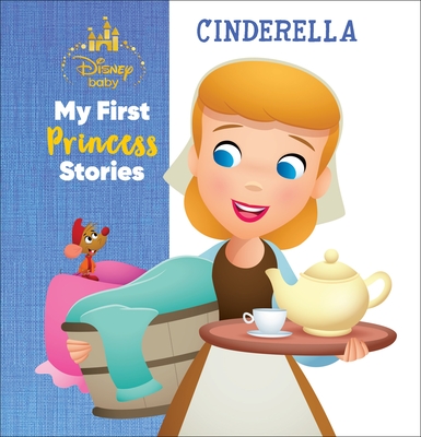 Disney Baby My First Princess Stories Cinderella - Nicola Deschamps