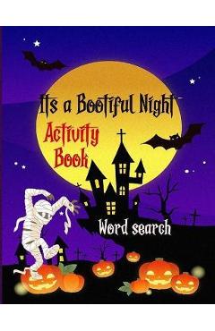 Poza produsului It's a Bootiful Night: Halloween Word Search Large Print Puzzle Book Fun For Adults - Adwrew Jack