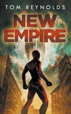 New Empire: (The Meta Superhero Novel Series Book 5) - Tom Reynolds