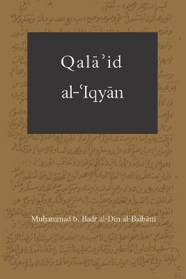 Qala'id al-Iqyan: The Golden Pendant - John Newton Starling