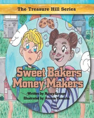 Coperta cărții 'Sweet Bakers Money Makers - Amana Yamisha'