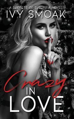 Coperta cărții 'Crazy In Love - Ivy Smoak'