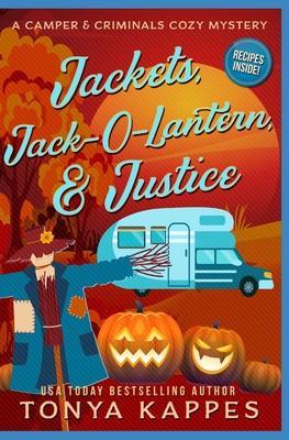 Jackets, Jack-O-Lantern, & Justice - Tonya Kappes