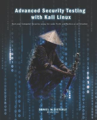 Advanced Security Testing with Kali Linux - Daniel W. Dieterle