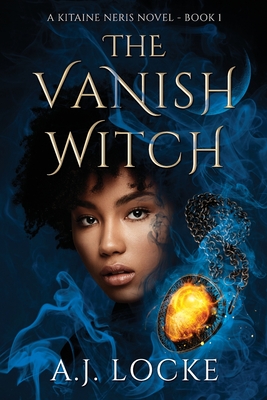 The Vanish Witch - A. J. Locke