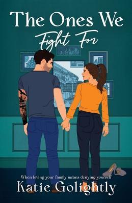 The Ones We Fight For - Katie Golightly