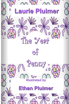 The Year of Penny - Ethan Pluimer