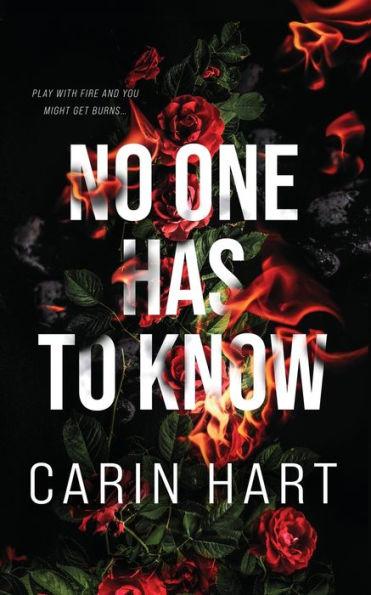 No One Has To Know - Carin Hart