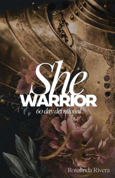 She Warrior - Rosalinda Rivera