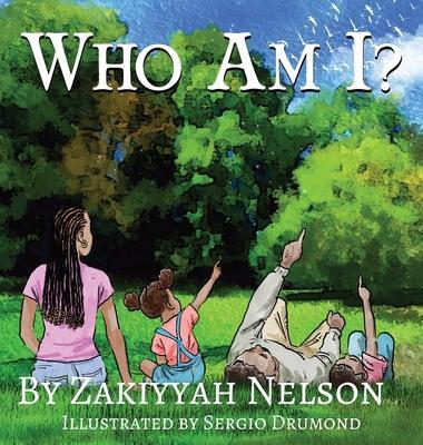 Who Am I? - Zakiyyah Nelson