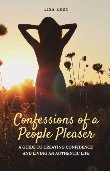 Confessions of a People Pleaser - Lisa Kern