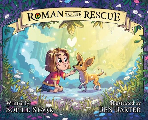 Roman to the Rescue - Sophie Starr