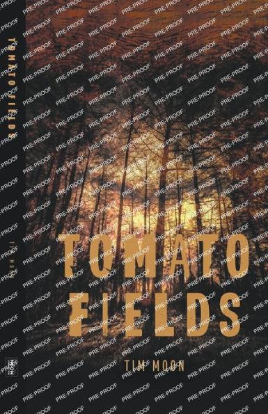 Tomato Fields - Tim Moon