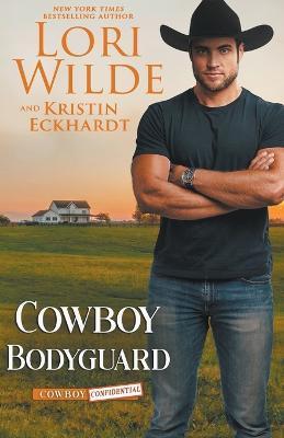 Cowboy Bodyguard - Lori Wilde