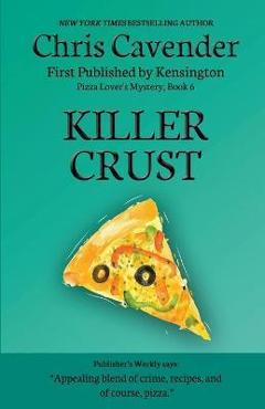 Coperta cărții 'Killer Crust - Chris Cavender'