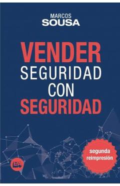 Coperta cărții 'Vender Seguridad con Seguridad: Un libro de ventas con muchas técnicas y abordajes propio del segmento de seguridad'