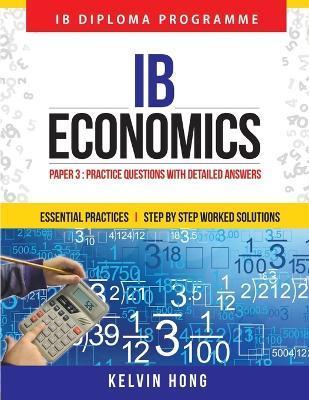 IB Economics Paper 3 Workbook - Kelvin Hong