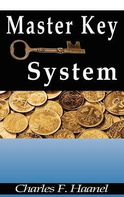 The Master Key System - Charles F. Haanel