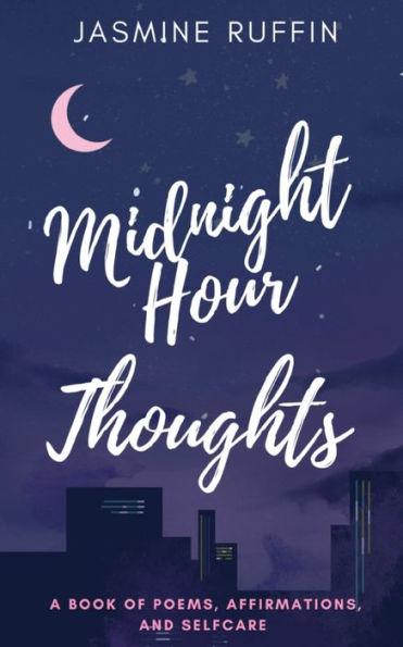 Midnight Hour Thoughts - Jasmine Ruffin
