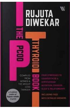 Coperta cărții 'The PCOD - Thyroid Book - Rujuta Diwekar'