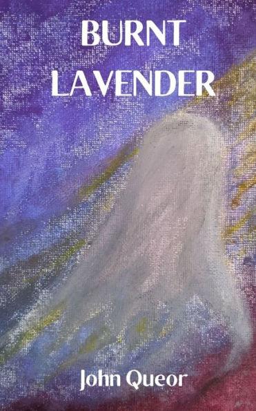 Burnt Lavender - John Queor
