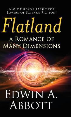 Flatland: A Romance of Many Dimensions (Deluxe Library Edition) - Edwin A. Abbott