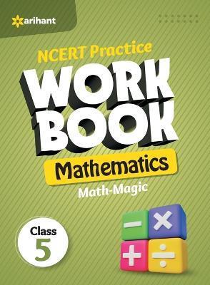 NCERT Practice Workbook Mathematics Math-Magic Class 5th - Rashmi Jaiswal