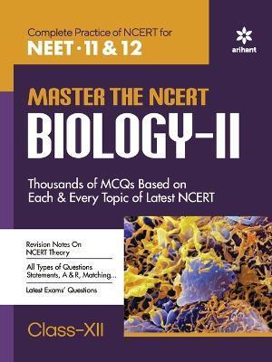 Master The NCERT for NEET Biology - Vol.2 - Sanjay Sharma