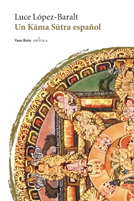 Un kama sutra español - Luce López-baralt