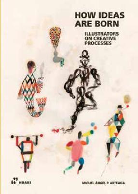 Illustrators on Creative Processes - Miguel Ángel Pérez Arteaga