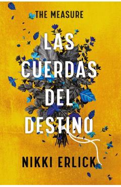 Coperta cărții 'The Measure: Los Hilos del Destino - Nikki Erlick'