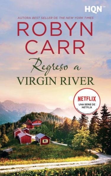 Regreso a Virgin River - Robyn Carr