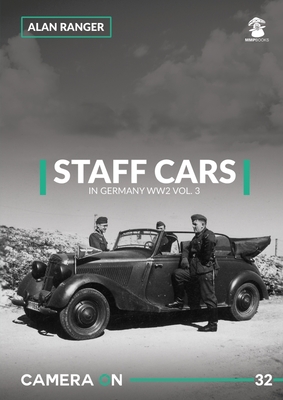 German Staff Cars Vol. 3 Mercedes - Alan Ranger