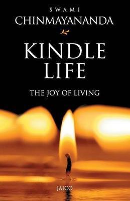 Kindle Life - Swami Chinmayananda