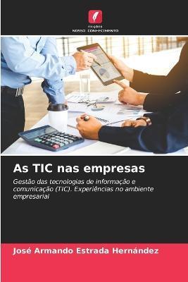 As TIC nas empresas - José Armando Estrada Hernández