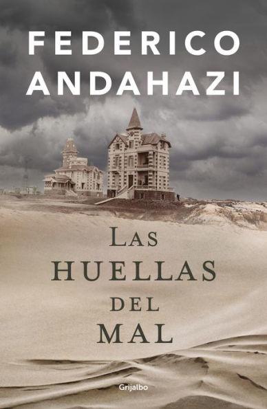 Las Huellas del Mal / The Fingerprint of Evil - Federico Andahazi