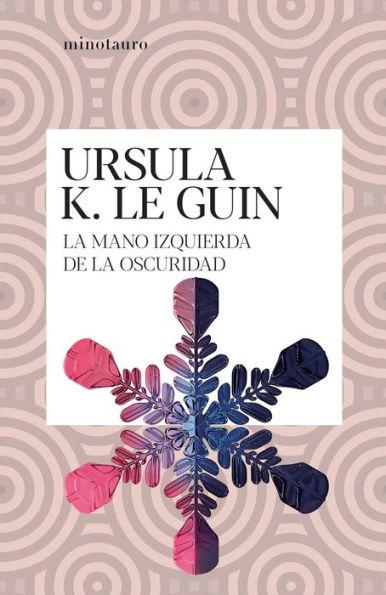 La Mano Izquierda de la Oscuridad - Ursula Le Guin