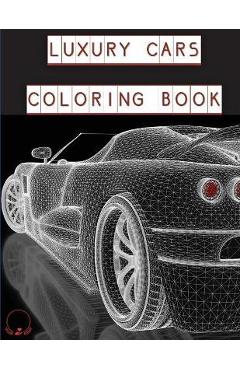 Poza produsului Luxury Cars Coloring Book: Magnificent SuperCars for Kids, Teens and Grown-Ups ����️ - Steven Cottontail Manor