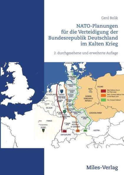 NATO-Planungen für die Verteidigung der Bundesrepublik Deutschland im Kalten Krieg - Gerd Bolik