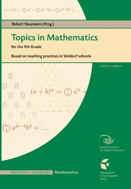 Coperta cărții 'Topics in Mathematics for the 9th Grade: Based on teaching practice in Waldorf schools - Robert Neumann'