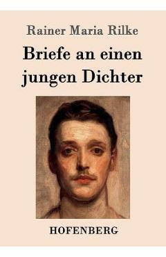 Poza produsului Briefe an einen jungen Dichter - Rainer Maria Rilke