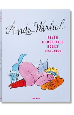 Andy Warhol. Seven Illustrated Books 1952-1959 - Taschen