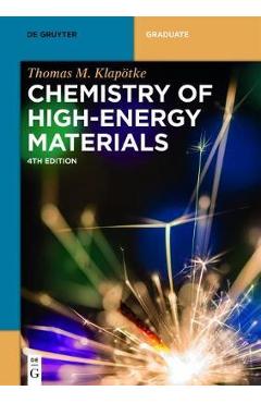 Coperta cărții 'Chemistry of High-Energy Materials - Thomas M. Klapötke'